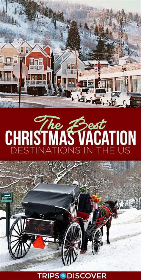 15 Best Christmas Vacation Destinations In The U S Best Christmas