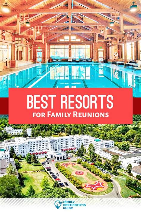 15 Best Family Reunion Resorts Places Venues Youtube