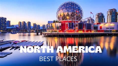 15 Best Places In North America To Visit In June