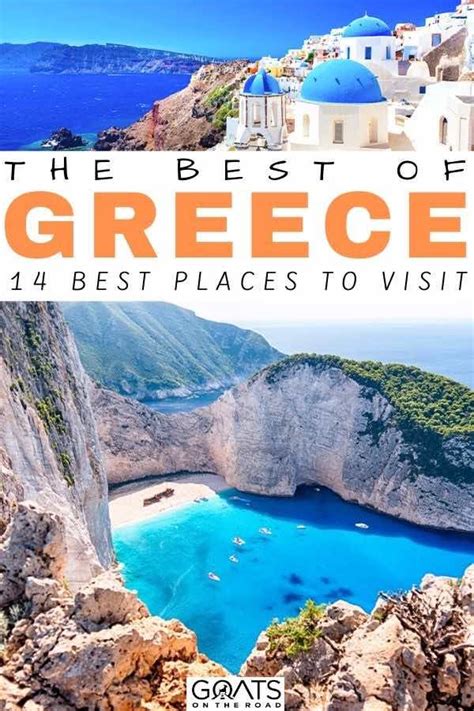 15 Best Places To Visit In Greece In 2023 Goats On The Road