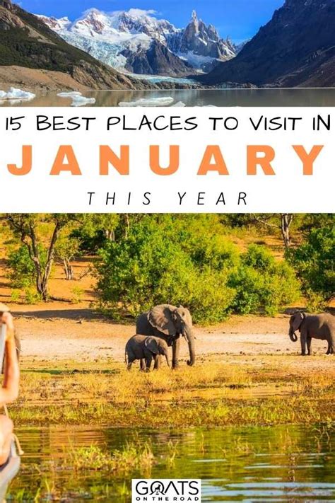 15 Best Places To Visit In January 2023 Goats On The Road