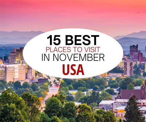 15 Best Places To Visit In November In Usa For Epic Fall Fun