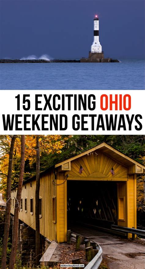 15 Best Weekend Getaways In Ohio Midwest Explored