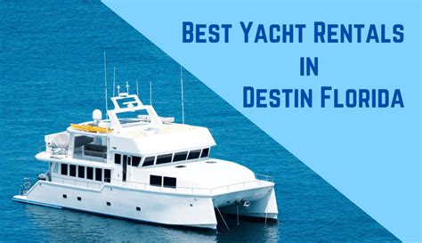 15 Best Yacht Rentals In Destin Fl Most Popular Yacht