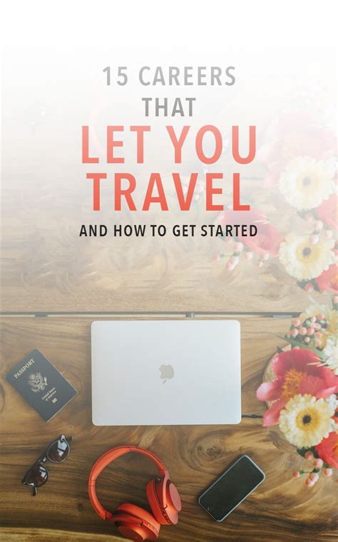 15 Careers That Let You Travel And How To Get Started Artofit