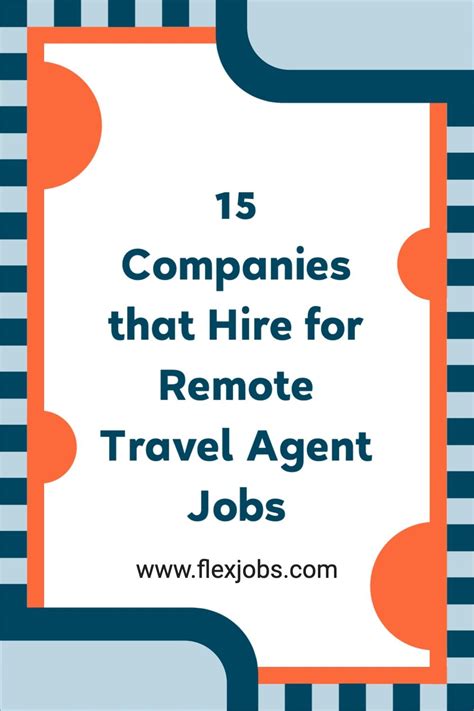 15 Companies That Hire For Remote Travel Agent Jobs Flexjobs