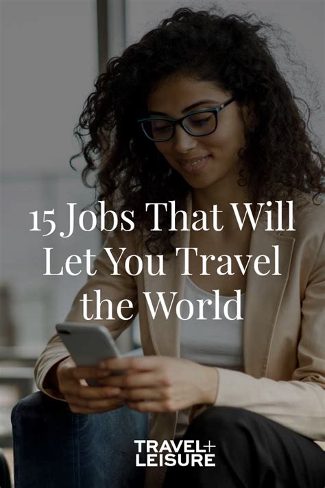 15 Jobs That Will Let You Travel The World And They Re Accepting