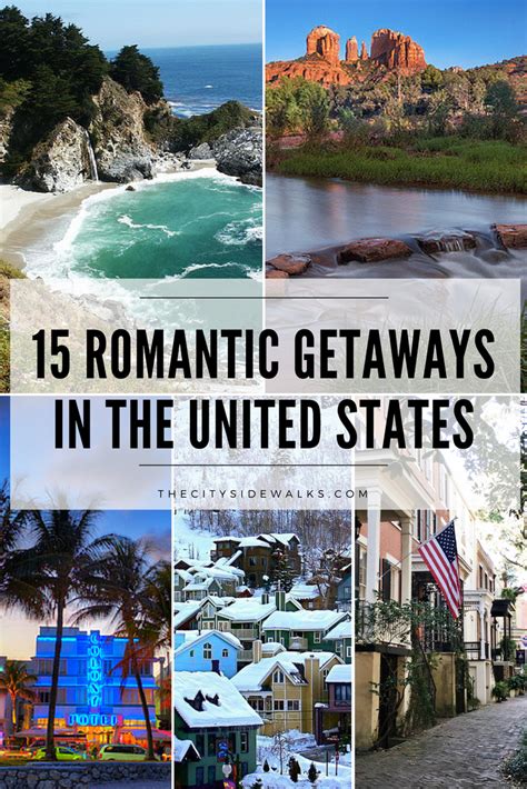 15 Romantic Getaways In The U S The City Sidewalks Romantic