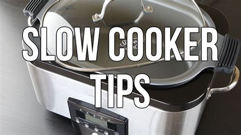 15 Slow Cooker Tips To Help You Achieve Slow Cooking Perfection