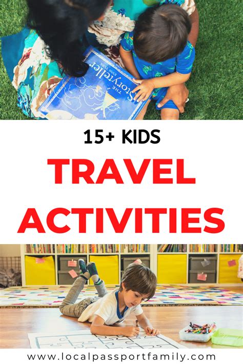 15 Travel Activities For Kids To Explore From Home Local Passport Family