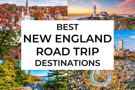 16 Best New England Road Trip Destinations New England Road Trip