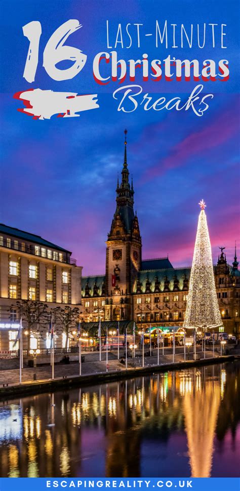 16 Great Ideas For A Last Minute Christmas Getaway Christmas Travel