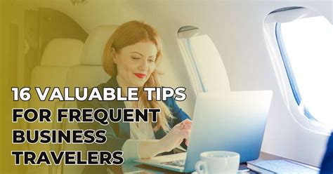 16 Hacks And Essential Tips For Frequent Business Travelers