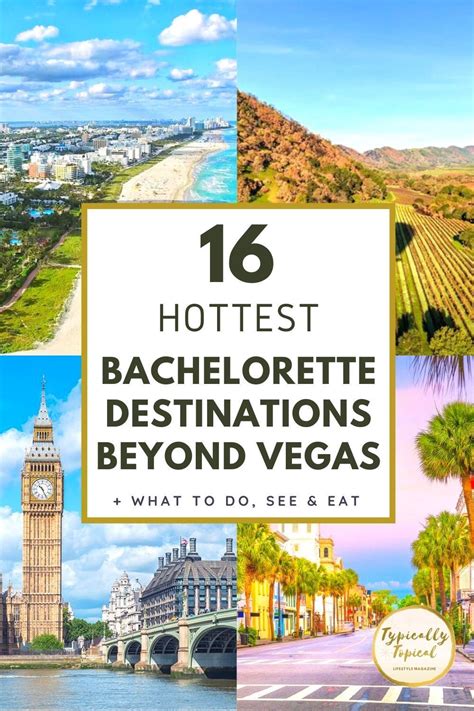 16 Hottest Bachelorette Party Destinations What To See Do