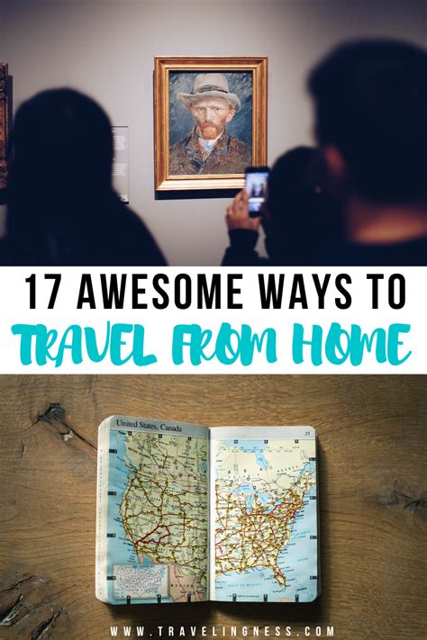 17 Awesome Ways To Travel The World From Home Ways To Travel Travel