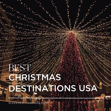 17 Best Christmas Destinations Usa Miss American Made