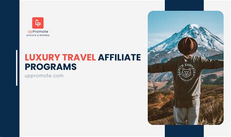 17 Best Luxury Travel Affiliate Programs Top Tier Commission 2024