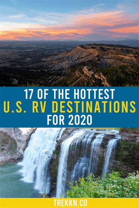 17 Of The Hottest Rv Destinations For 2024 Travels Rv Travel