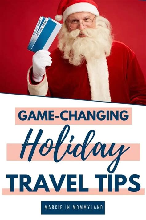 17 Savvy Holiday Travel Tips You Don T Already Know Marcie In Mommyland