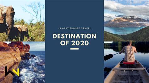 18 Best Budget Travel Destination Of 2020 Must Read Travel