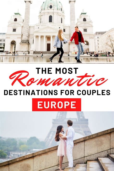 18 Most Romantic Places In Europe Ideas For Couples Romantic Places Europe Travel Romantic