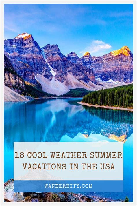 19 Cool Weather Summer Vacations In The Usa Ordered By Temperature