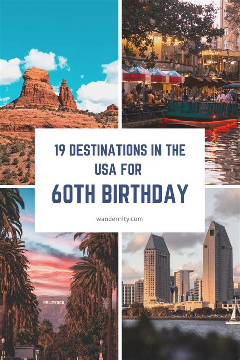 19 Vibrant 60Th Birthday Destinations In The Usa Best Us Vacations 60Th Birthday Ideas For