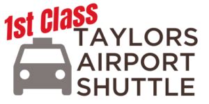 1St Class Taylors Airport Shuttle 24 Hour Transportation Service Vps