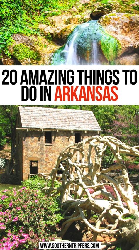 20 Amazing Things To Do In Arkansas Arkansas Road Trip Arkansas