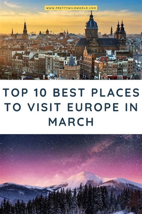 20 Best Places To Visit In March In The Usa Europe Abroad