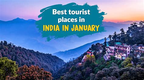 20 Best Tourist Places In India In January Youtube