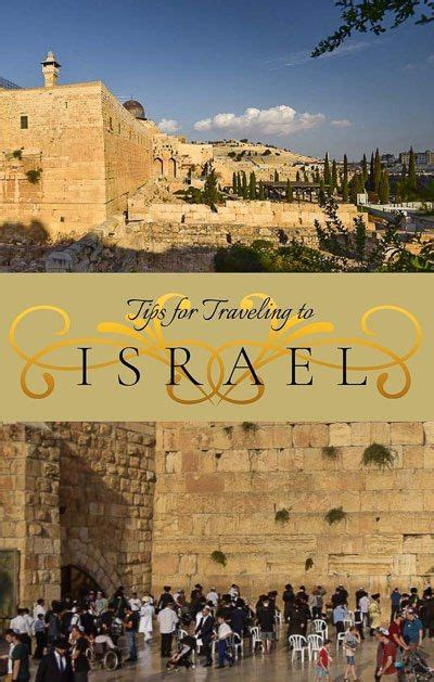 20 Essential Travel Tips For Israel How To Visit Israel Like A Pro