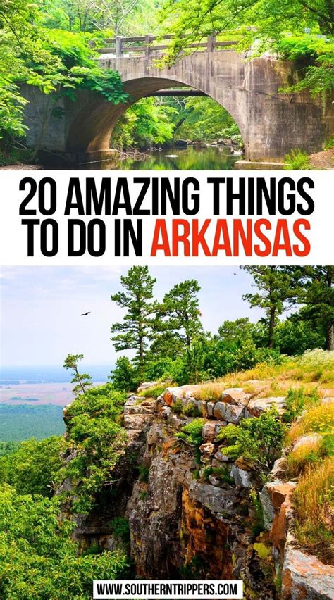 20 Place To Visit In Arkansas Bucket List Arkansas Travel Arkansas