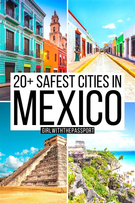 20 Safest Cities In Mexico Secret Expert Tips Mexico Itinerary