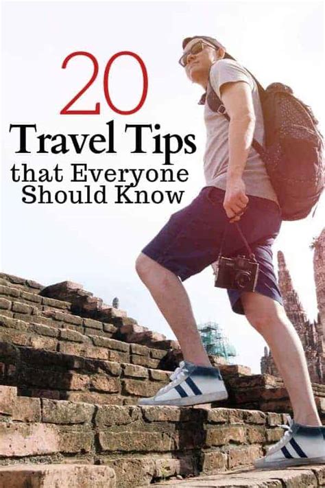 20 Travel Tips That Everyone Should Know Day Trip Tips