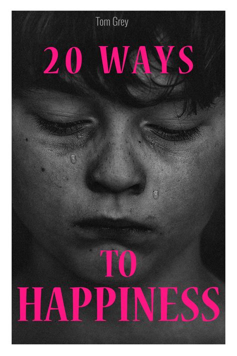 20 Ways To Happiness