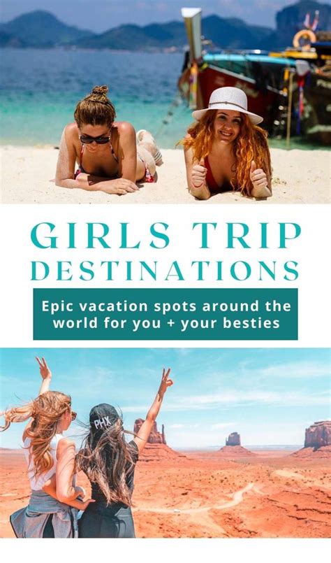 2021 Girls Trip Ideas 39 Bucket List Destinations To Travel With Friends