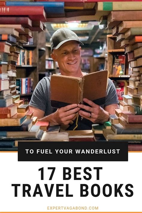 21 Best Travel Books To Fuel Your Wanderlust Best Travel Books