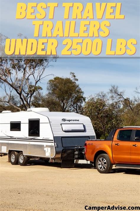 21 Best Travel Trailers Under 2500 Lbs And 2000 Lbs 2024