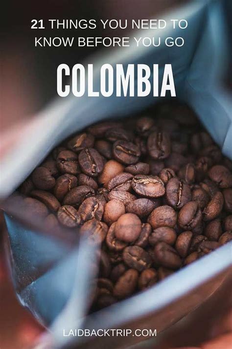 21 Things You Need To Know Before Visiting Colombia Laidback Trip