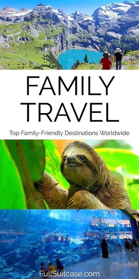 22 Best Family Travel Destinations Worldwide Vacation Inspiration