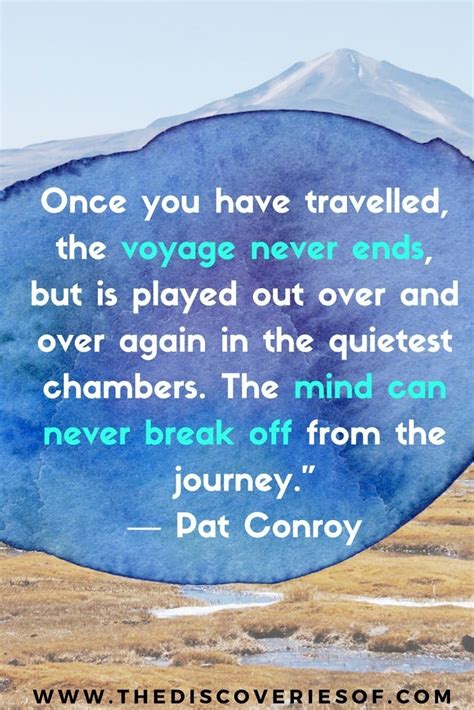 23 Best Journey Quotes To Inspire Your Travels The Discoveries Of