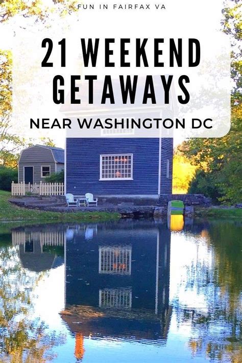 23 Fantastic Weekend Getaways From Washington Dc