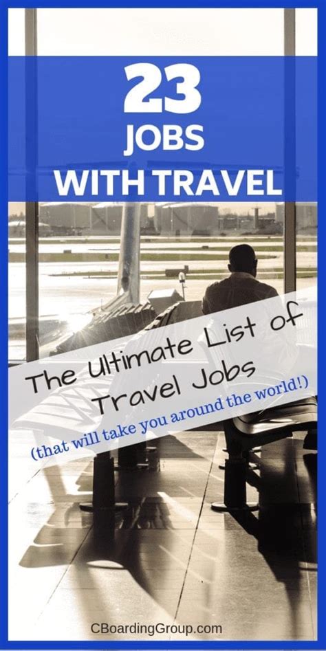 23 Jobs With Travel The Ultimate List Of Travel Jobs That Will Take You