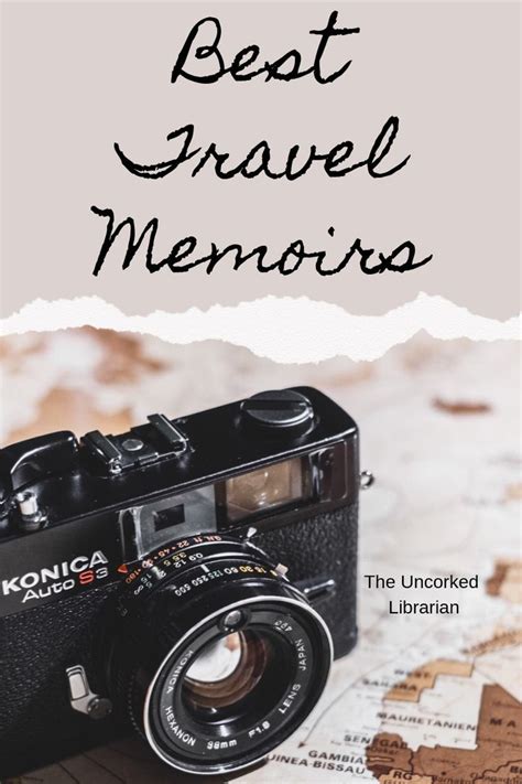 24 Inspirational Books From Famous Travel Writers Travel Memoir