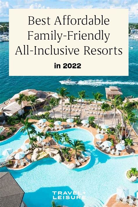 25 Best Affordable All Inclusive Resorts For Families And Couples