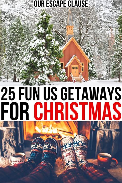 25 Best Christmas Vacations In The Usa Our Escape Clause Vacations