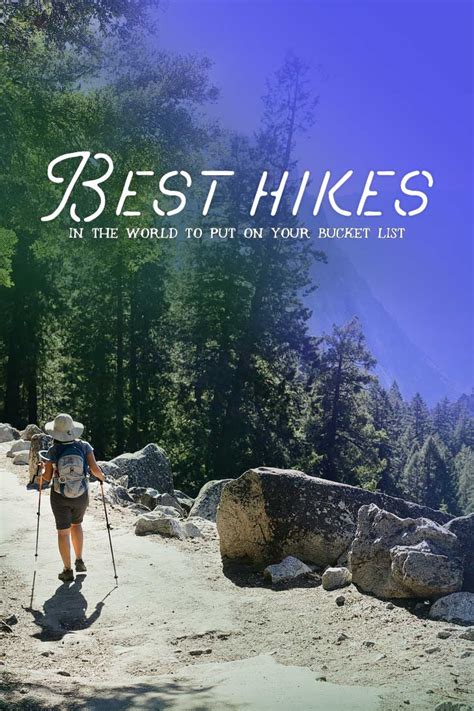 25 Best Hikes In The World To Put On Your Bucket List 2025