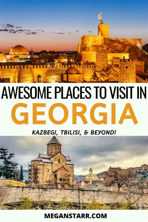 25 Incredible Places To Visit In Georgia The Country