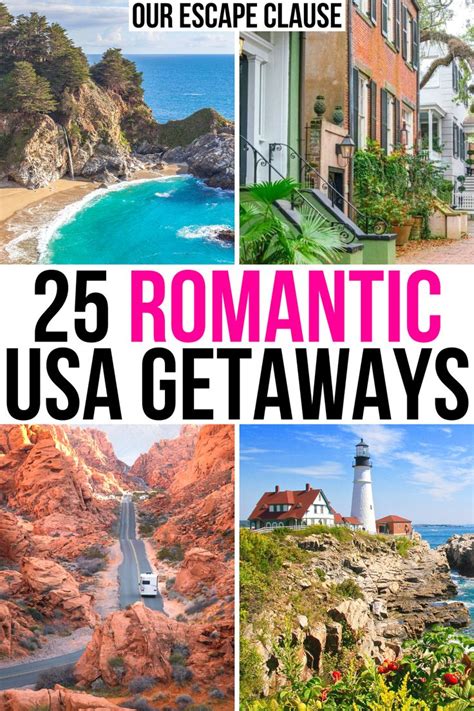 25 Most Romantic Getaways In The Usa Our Escape Clause Romantic